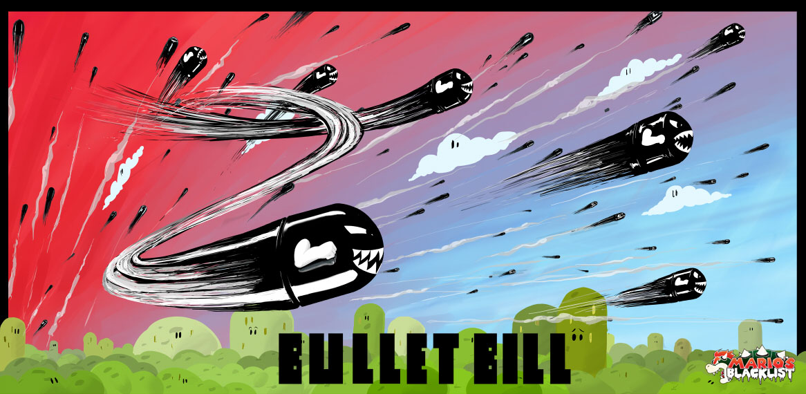 Bullet Bill from Super Mario Bros. for Mario's Blacklist